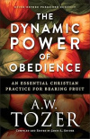 Dynamic Power of Obedience: An Essential Christian Practice for Bearing Fruit